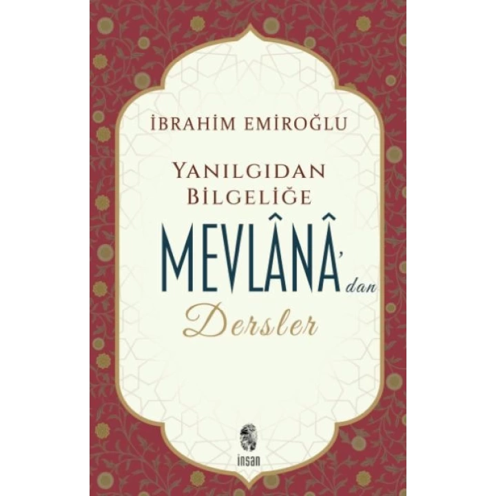 Yanlış Düşünce ve Davranışlar Karşısında Mevlana