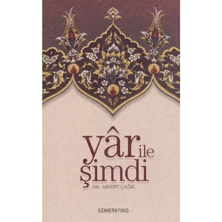 Yar ile Şimdi  Tasavvufi Sohbetler