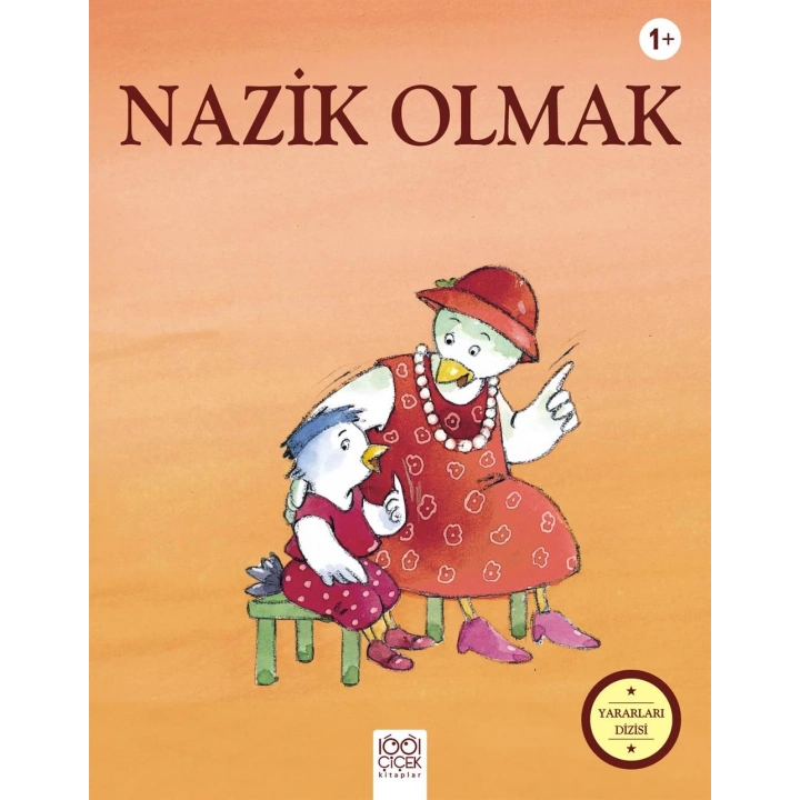 Yararları Dizisi Nazik Olmak