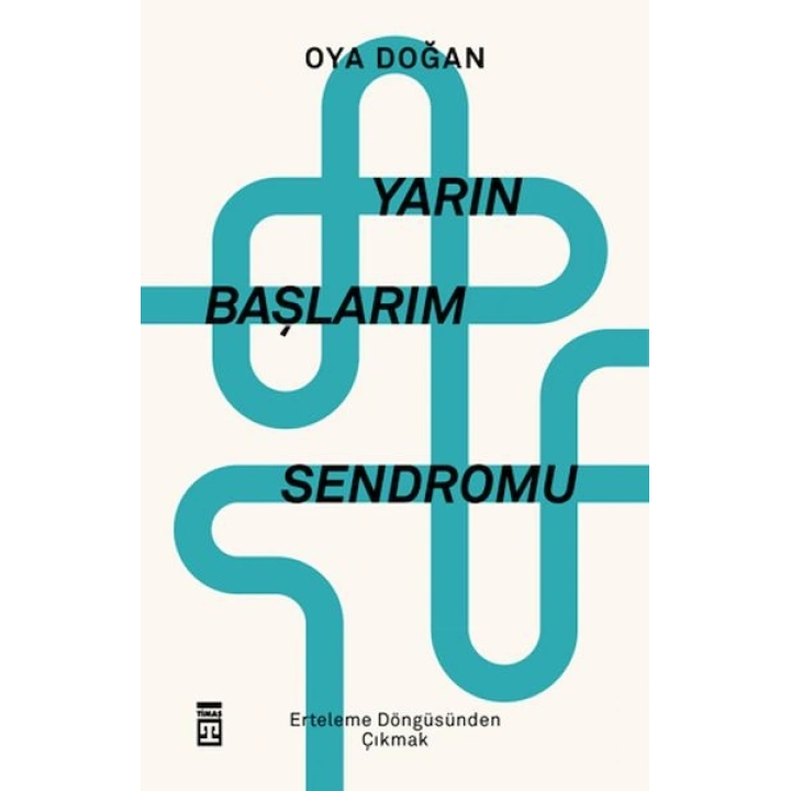 Yarın Başlarım Sendromu