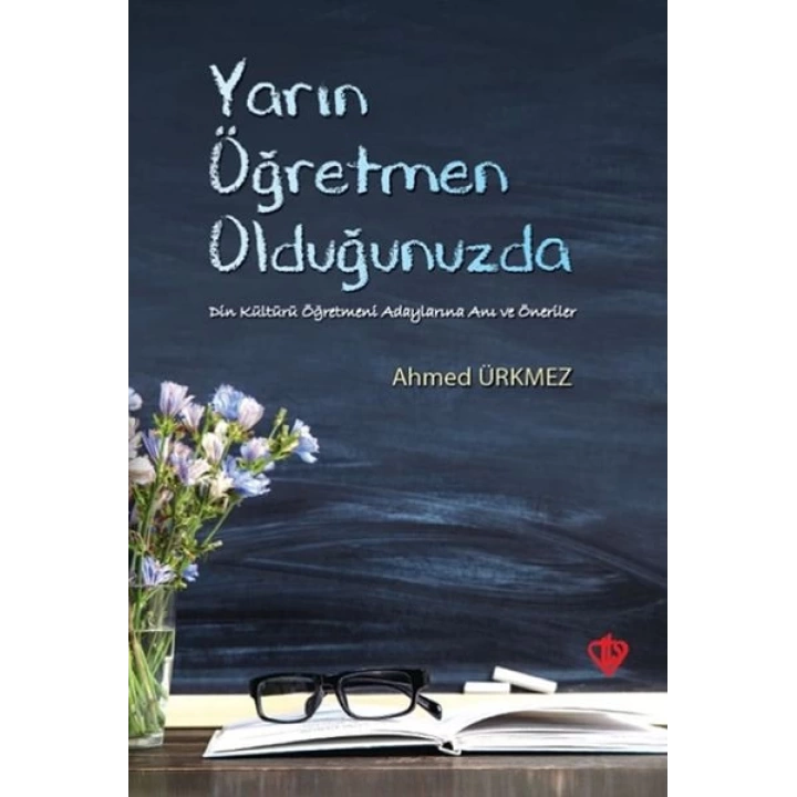 Yarın Öğretmen Olduğunuzda