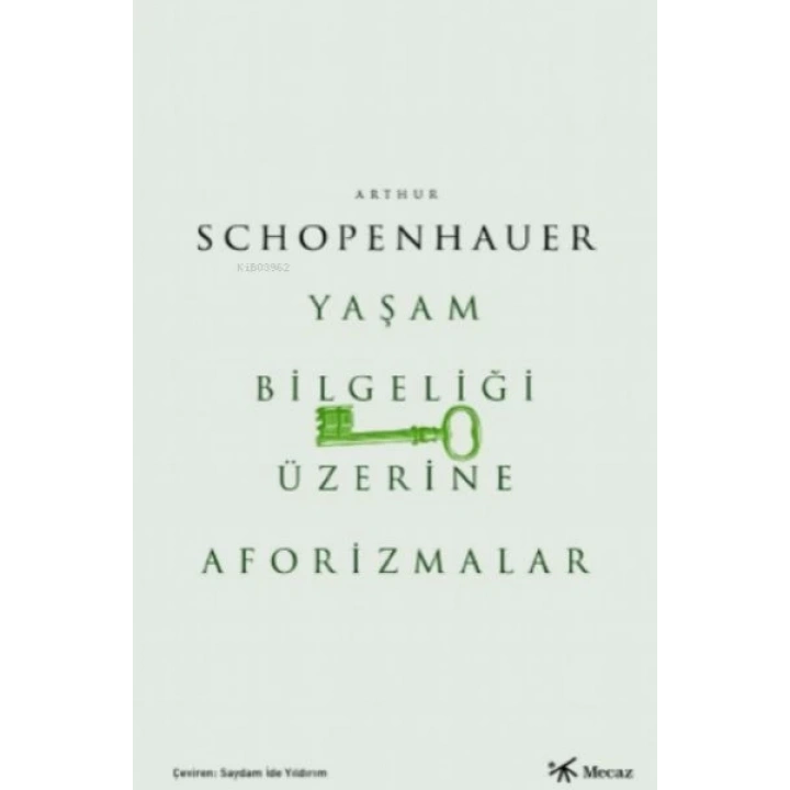 Yaşam Bilgeliği Üzerine Aforizmalar