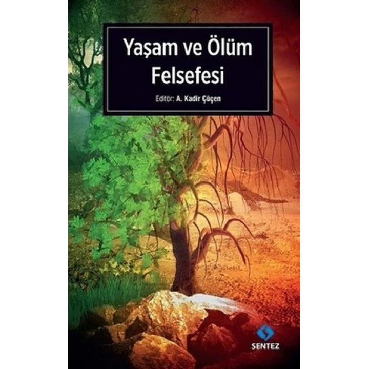 Yaşam ve Ölüm Felsefesi