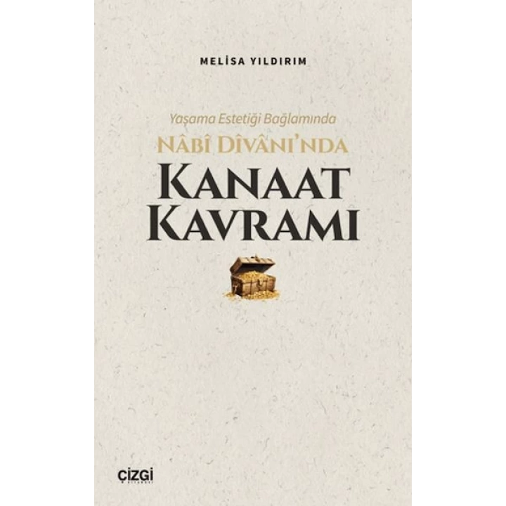 Yaşama Estetiği Bağlamında Nabi Divan’ında Kanaat Kavramı