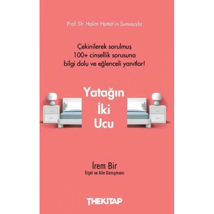 Yatağın İki Ucu
