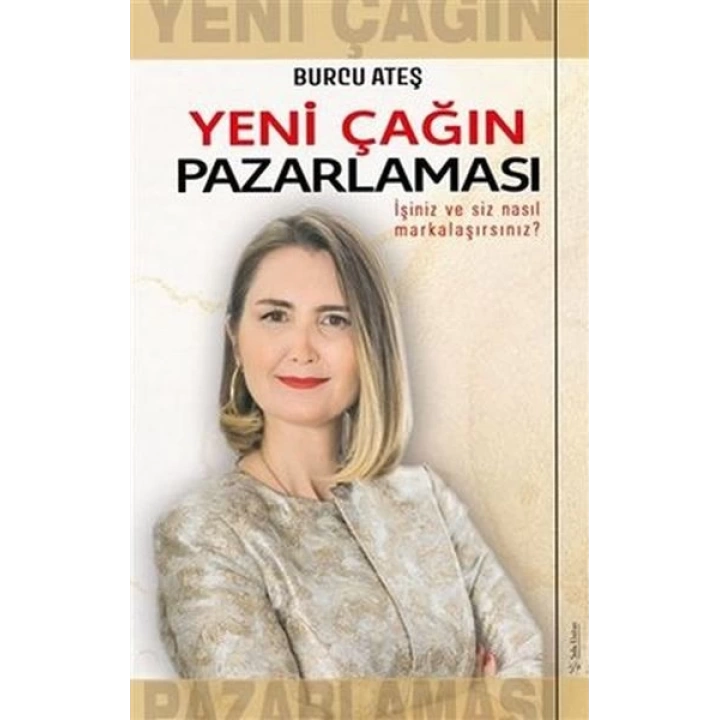 Yeni Çağın Pazarlaması