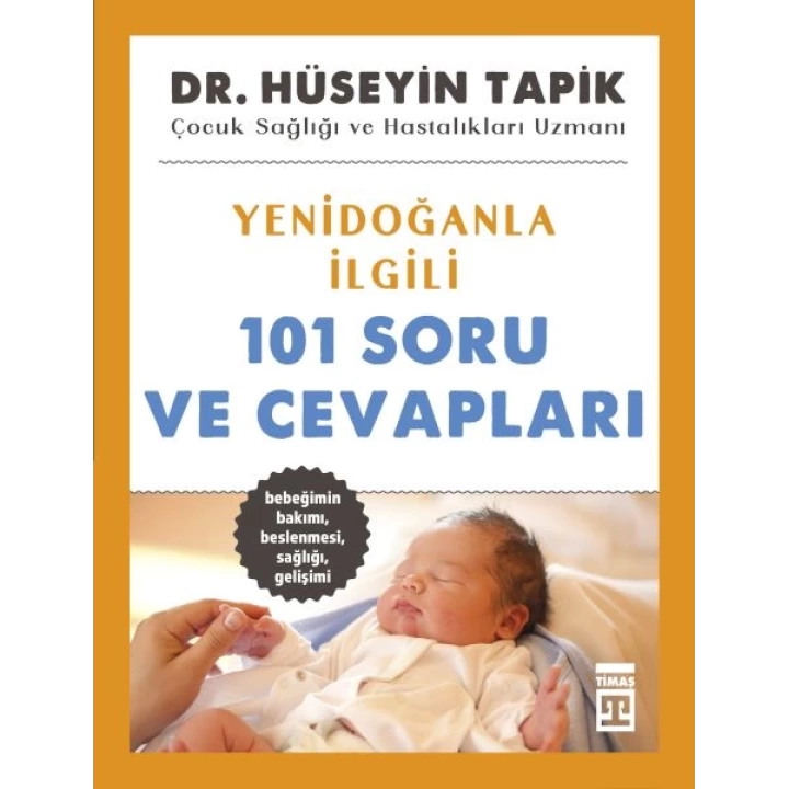 Yenidoğanla İlgili 101 Soru ve Cevapları