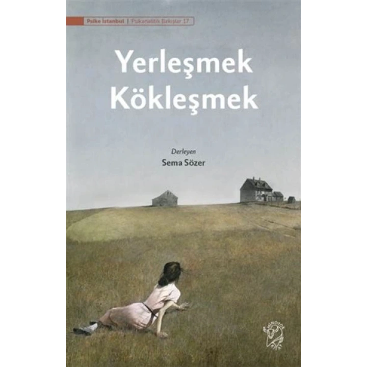 Yerleşmek, Kökleşmek