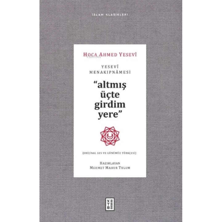 Yesevi Menakıpnamesi (Orijinal Ses ve Günümüz Türkçesi)