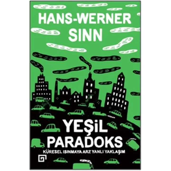 Yeşil Paradoks - Küresel Isınmaya Arz Yanlı Yaklaşım
