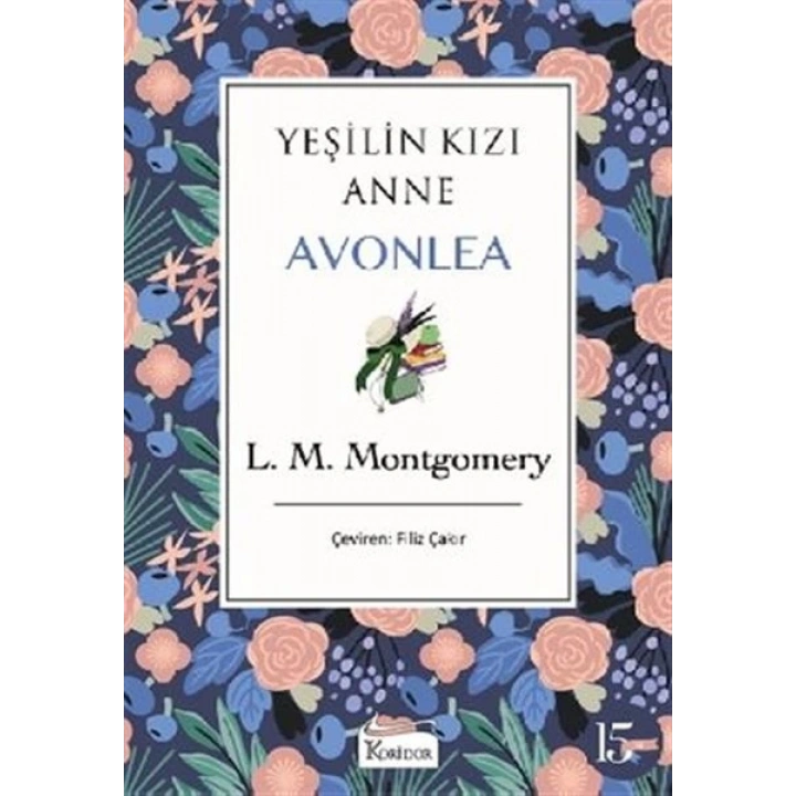 Yeşilin Kızı Anne Avonlea - Mor Bez Cilt