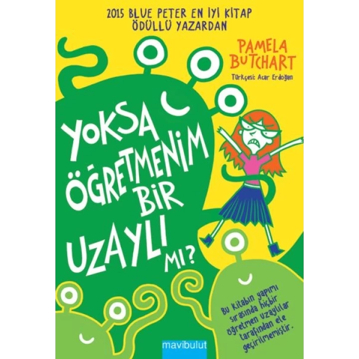 Yoksa Öğretmenim Bir Uzaylı mı?