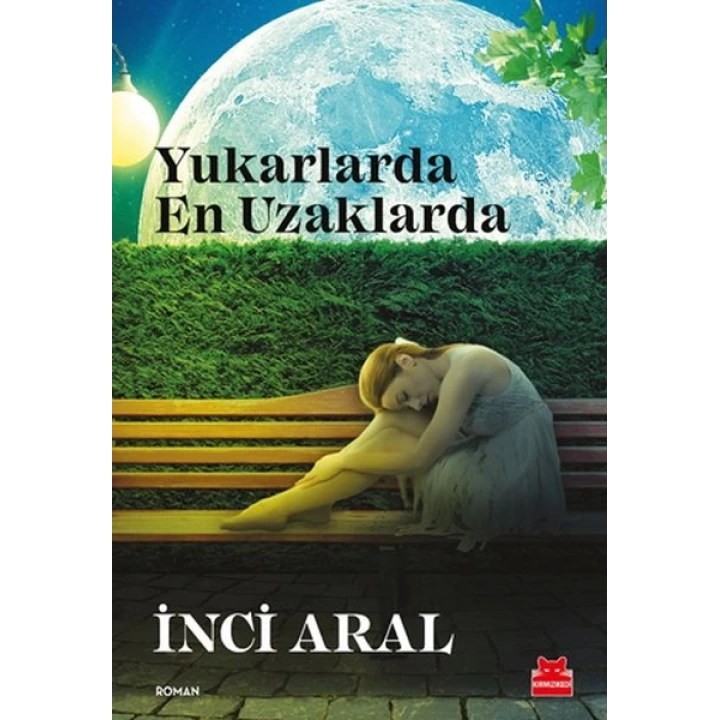 Yukarlarda En Uzaklarda