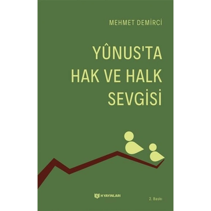 Yunusta Hak ve Halk Sevgisi