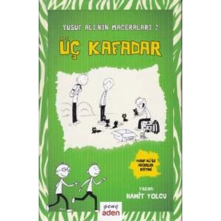 Yusuf Alinin Maceraları 2 - Üç Kafadar