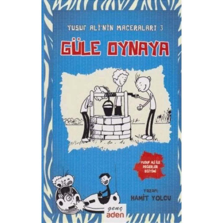 Yusuf Alinin Maceraları 3 - Güle Oynaya