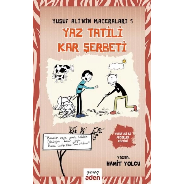 Yusuf Alinin Maceraları 5 - Yaz Tatili, Kar Şerbeti