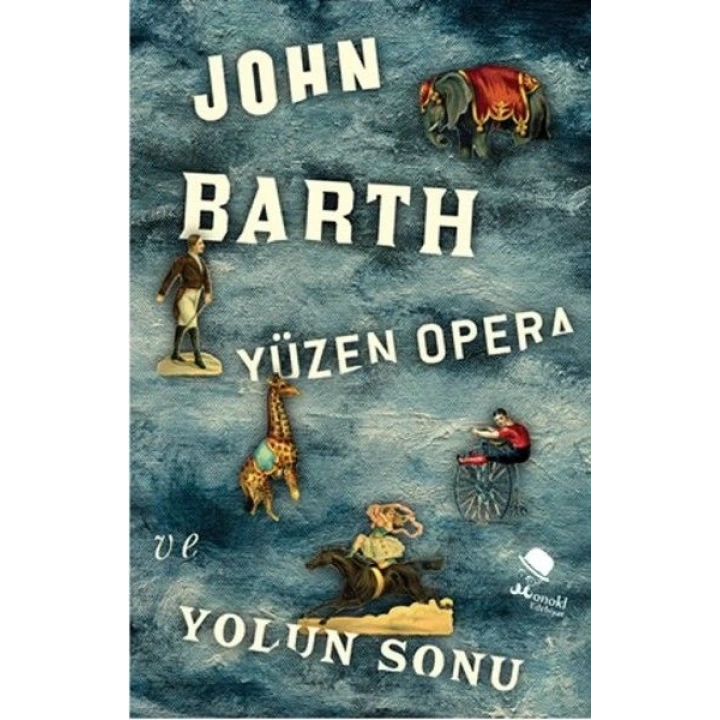 Yüzen Opera ve Yolun Sonu