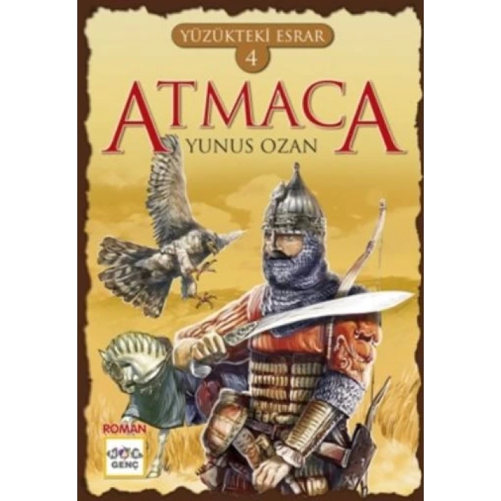 Yüzükteki Esrar 4: Atmaca