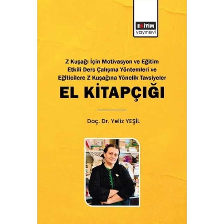 Z Kuşağı İçin Motivasyon Ve Eğitim Etkili Ders Çalışma Yöntemleri