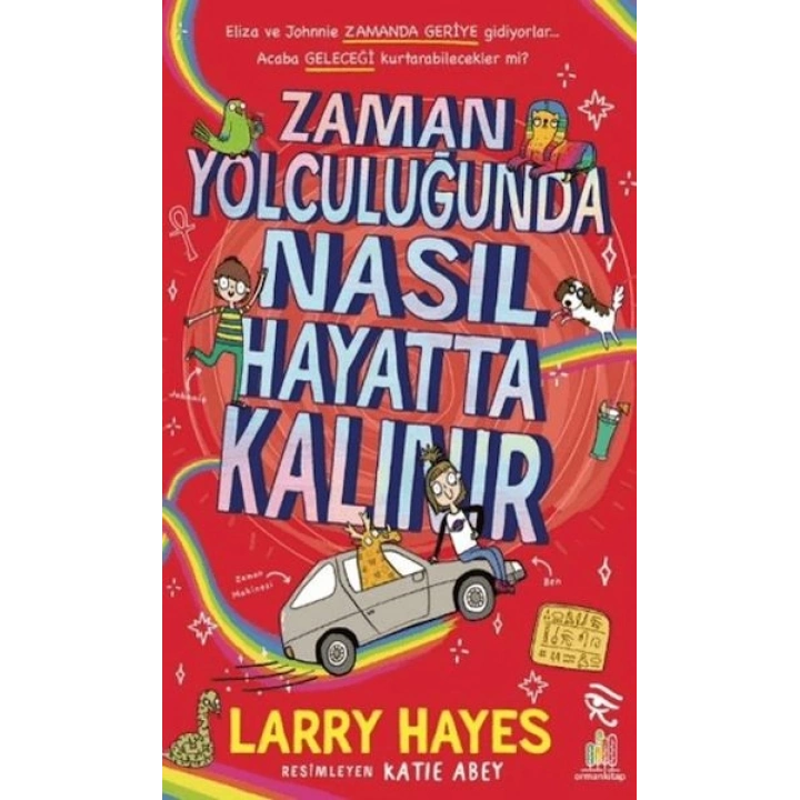 Zaman Yolculuğunda Nasıl Hayatta Kalınır