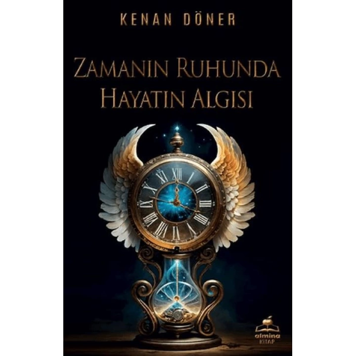 Zamanın Ruhunda Hayatın Algısı