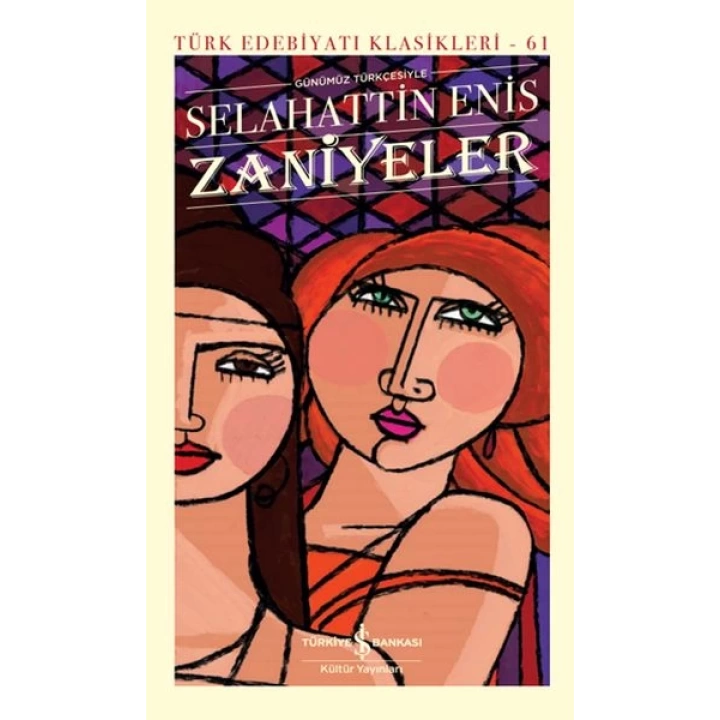 Zaniyeler - Türk Edebiyatı Klasikleri (Ciltli)