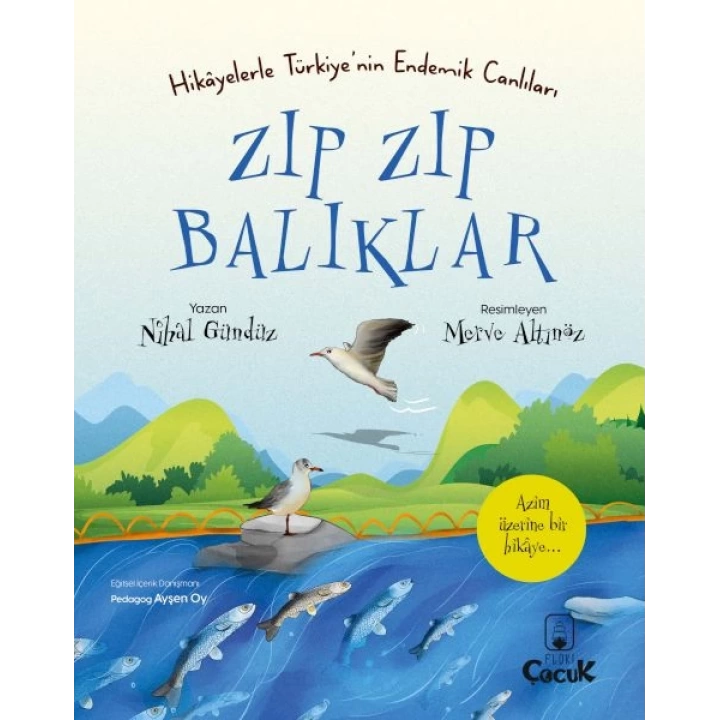 Zıp Zıp Balıklar - Hikâyelerle Türkiyenin Endemik Canlıları
