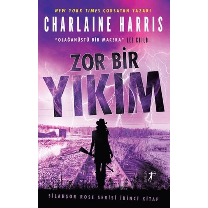 Zor Bir Yıkım - Silahşor Rose Serisi İkinci Kitap