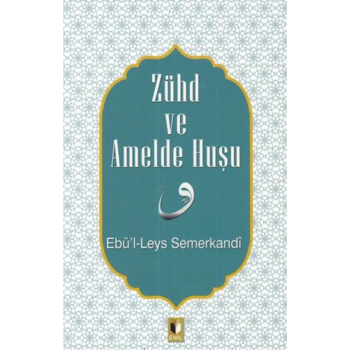 Zühd ve Amelde Huşu