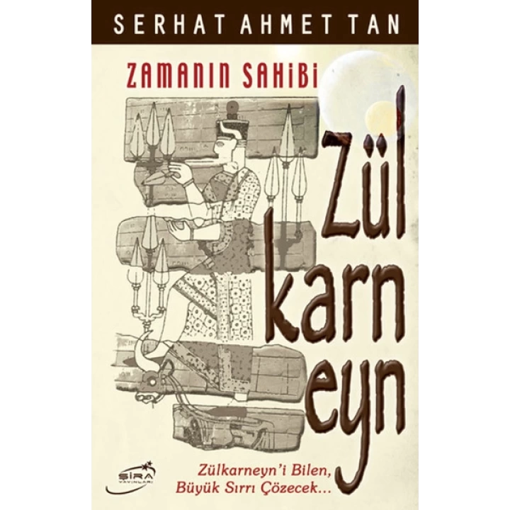 Zülkarneyn (Zamanın Sahibi)