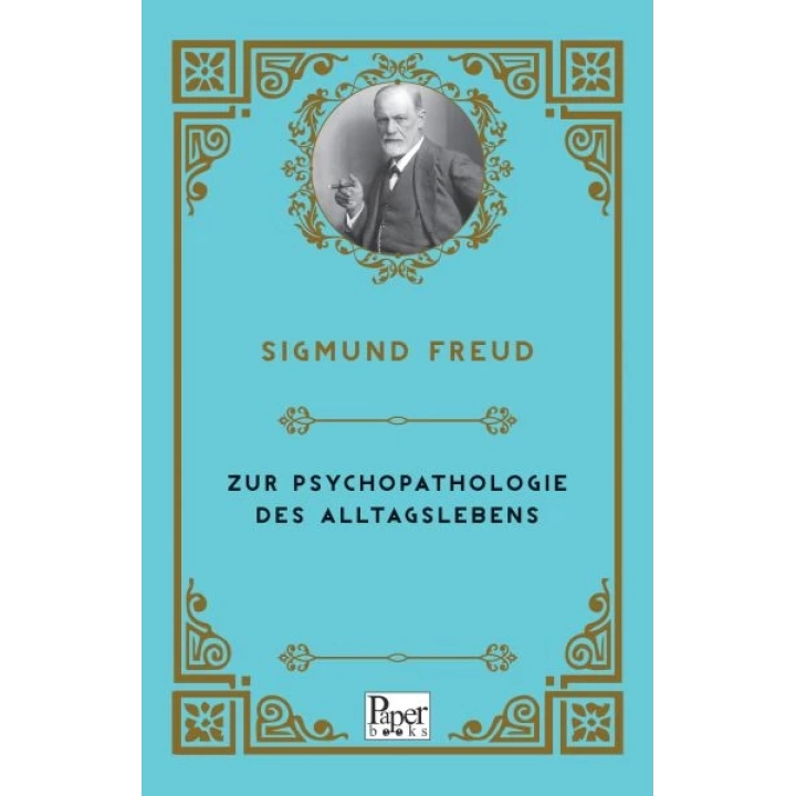 Zur Psychopathologie Des Alltagslebens (Almanca)
