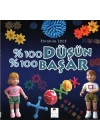 % 100 Düşün % 100 Başar