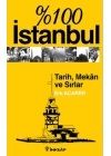 %100 İstanbul-Tarih,Mekan ve Sırlar