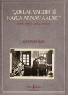 Çoklar Vardır Ki Hayca Annamazlar! - Ermeni Harfli Türkçe Yayınlar