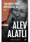 Kelebek Etkisi Söyleşileri 2