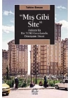 Mış Gibi Site  Ankara’da Bir TOKİ-Gecekondu Dönüşüm Sitesi