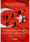 Tutunamayanların Politik Psikolojisi