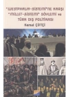 Westphalia - Sistemine Karşı Millet - Sistemi  Söylemi ve Türk Dış Politikası