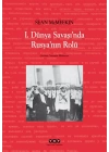 1. Dünya Savaşında Rusyanın Rolü