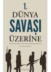 1. Dünya Savaşı Üzerine