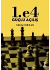 1. e4 Güçlü Açılış