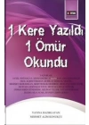 1 Kere Yazıldı 1 Ömür Okundu