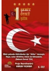 1 Şehit 1 Öykü 1 Şiir