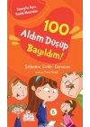 100 Aldım Düşüp Bayıldım