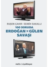 100 Soruda Erdoğan - Gülen Savaşı