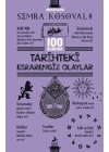 100 Soruda Tarihteki Esrarengiz Olaylar