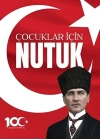 100. Yıla Özel Çocuklar için Nutuk