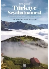 100. Yılında Türkiye Seyahatnamesi