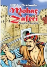 1001 Destandır - Mohaç Zaferi